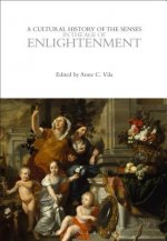 Cultural History of the Senses in the Age of Enlightenment