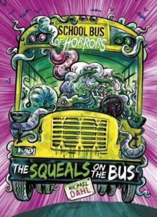 Squeals on the Bus