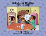 Monica and Michelle
