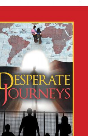 Desperate Journeys