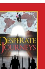 Desperate Journeys