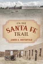 On the Santa Fe Trail