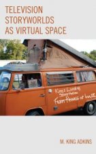 Television Storyworlds as Virtual Space