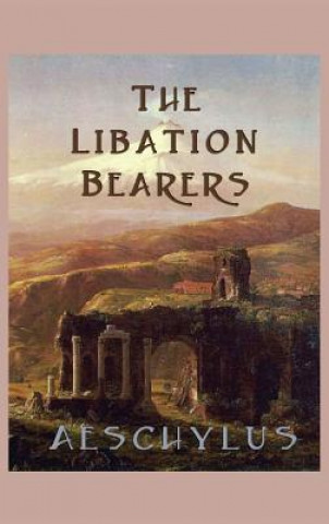 Libation-Bearers