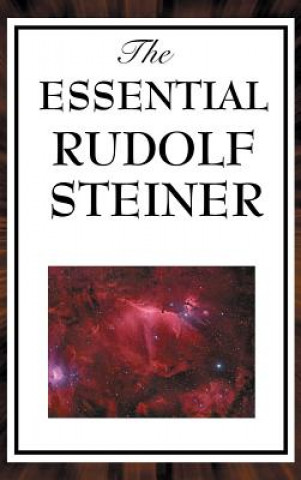 Essential Rudolf Steiner (Rudolf Steiner)(Twarda)