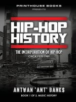 HIP-HOP History (Book 1 of 3)