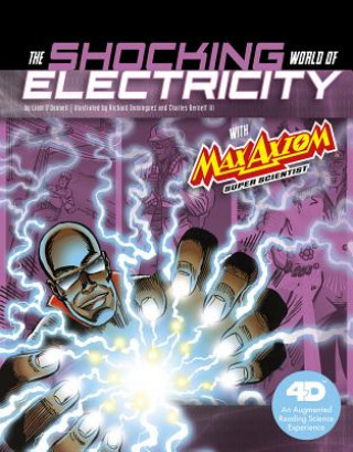 Shocking World of Electricity with Max Axiom Super Scientist: 4D An Augmented Reading Science Experience