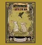 Carvolth's Fables