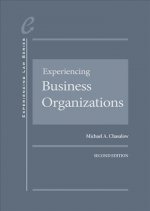 Experiencing Business Organizations - CasebookPlus