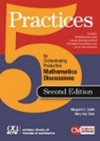 Five Practices for Orchestrating Productive Mathematical Discussion