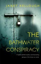 Bathwater Conspiracy