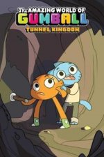 Amazing World of Gumball OGN 5: Tunnel Kingdom