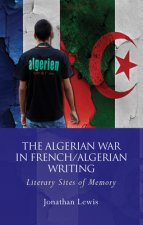 Algerian War in French/Algerian Writing