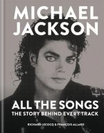 Michael Jackson: All the Songs