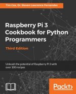 Raspberry Pi 3 Cookbook for Python Programmers