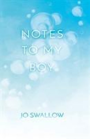 Notes to My Boy