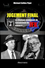 Jugement Final - Le chainon manquant de l'assassinat de JFK
