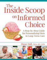 Inside Scoop on Informed Choice