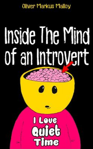 Inside The Mind of an Introvert
