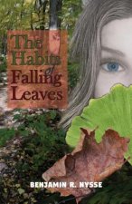 Habits of Falling Leaves