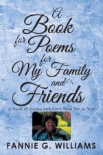 Book of Poems for My Family and Friends
