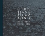 Christiane Baumgartner: Another Country