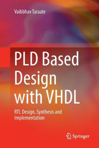 PLD Based Design with VHDL