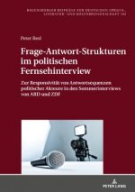 Frage-Antwort-Strukturen Im Politischen Fernsehinterview