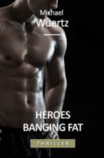Heroes Banging Fat