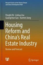 Housing Reform and China's Real Estate Industry