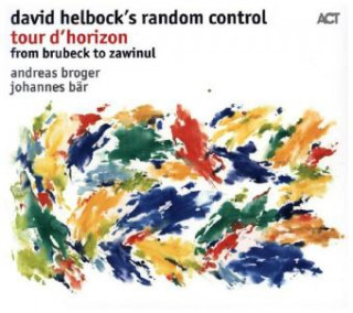 David Helbocks Random Control - Tour D'Horizon, 1 Audio-CD