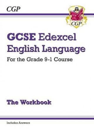 GCSE English Language Edexcel Exam Practice Workbook - for the Grade 9-1 Course (includes Answers)
