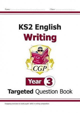 KS2 English Writing Targeted Question Book - Year 3