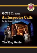 Grade 9-1 GCSE Drama Play Guide - An Inspector Calls