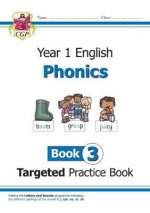 KS1 English Targeted Practice Book: Phonics - Year 1 Book 3