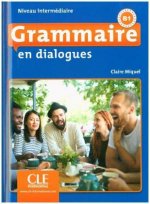 Grammaire en dialogues, Niveau intermédiaire - 2ème édition. Schülerbuch + mp3-CD + Online