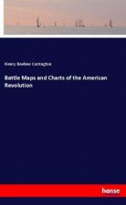 Battle Maps and Charts of the American Revolution