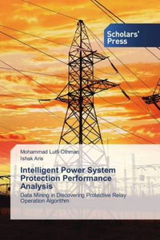 Intelligent Power System Protection Performance Analysis