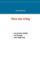 Fuhre den Erfolg