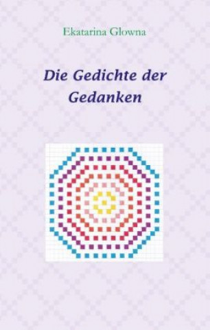 Die Gedichte der Gedanken