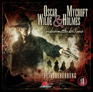 Oscar Wilde & Mycroft Holmes - Feindberührung, 1 Audio-CD