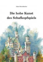 Die hohe Kunst des Schafkopfspiels