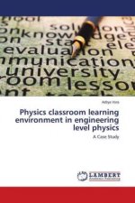 Physics classroom learning environment in engineering level physics