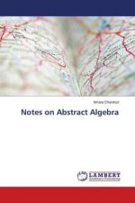 Notes on Abstract Algebra