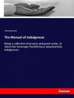 The Manual of Indulgences