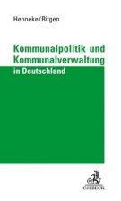 Kommunalpolitik und Kommunalverwaltung in Deutschland