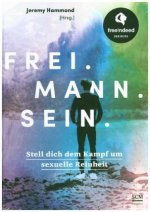 Frei. Mann. Sein.