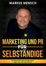 MARKETING UND PR FÜR SELBSTSTÄNDIGE