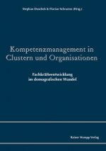 Kompetenzmanagement in Clustern und Organisationen