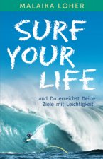 Surf your life